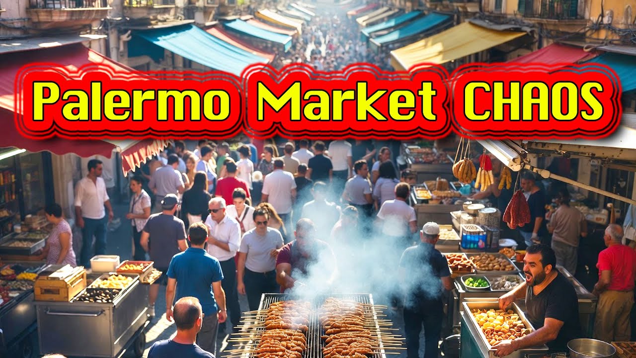 Palermo Market CHAOS