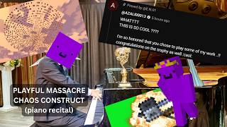 PLAYFUL MASSACRE & CHAOS CONSTRUCT at a PIANO RECITAL (stressed)