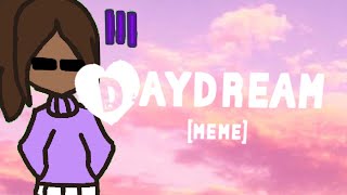 DayDream ||MEME||
β€οΈOriginalβ€οΈby: Monet Lilli
https://www.youtube.com/watch?v=F81bCD7074c
β‘οΈ
β«Songβ«: https://www.youtube.com/watch?v=KzHFGi7zm3c
β‘οΈ DayDream ||MEME||