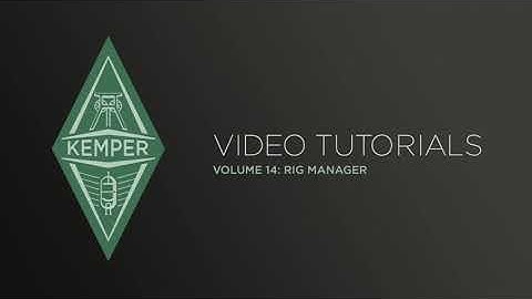 Kemper Profiler Tutorials - Rig Manager (japanese)