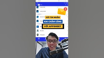Gửi tin nhắn zalo khi chấm công với Appsheet