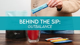 Behind The Sip Gutbalance