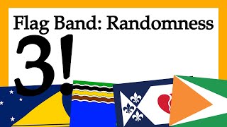 Flag Band: Randomness 3