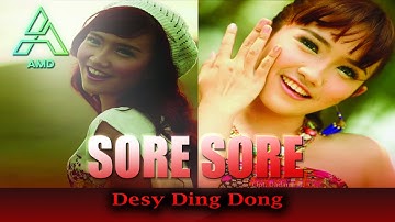 Desy Ding Dong - Sore Sore - Official Music Video