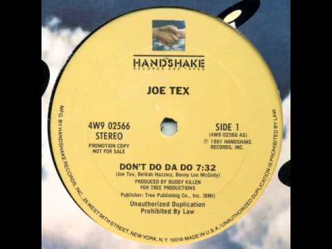 Joe Tex — Joe Tex - Don't Do Da Do