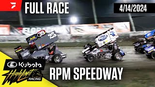 FULL RACE: Kubota High Limit Racing at RPM Speedway 4/14/2024