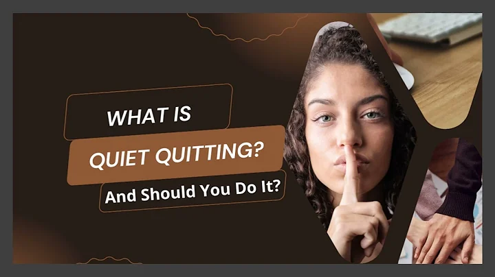 What is Quiet Quitting? - Uncover the Truth Behind This Mindshift