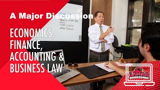A Major Discussion - Economics, Finance, Accounting and Business Law