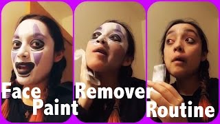 Face Paint Remover Routine