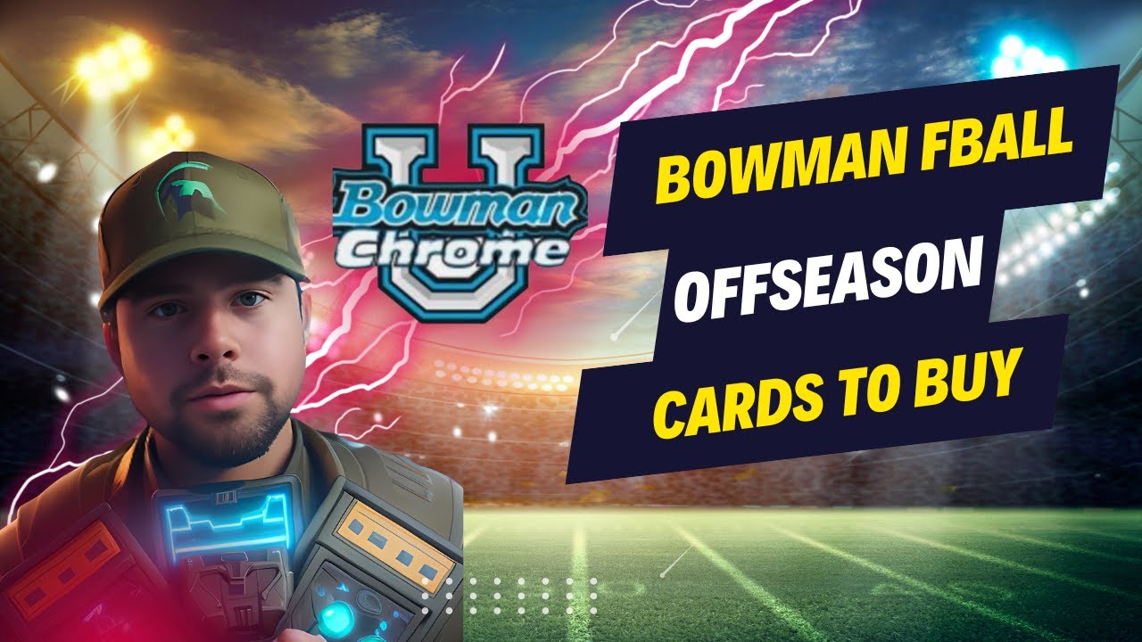 Bowman U Football Cards I'm Buying to flip this Fall!