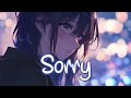 Nightcore Sorry Halsey Lyrics