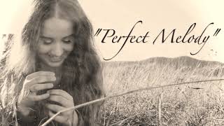 Perfect Melody (Original Song)