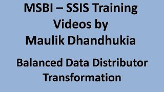 MSBI - SSIS - Balanced Data Distributor Transformation