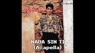 Full Jerry Rivera Nada Sin Ti (Acapella Original) News