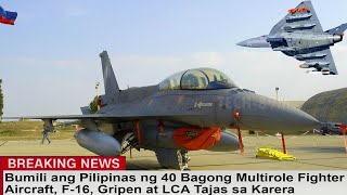 Bumili ang Pilipinas ng 40 Bagong Multirole Fighter Aircraft,kabilang ang F-16, Gripen at LCA Tejas by TECH-89M 3,677 views 1 month ago 8 minutes, 6 seconds