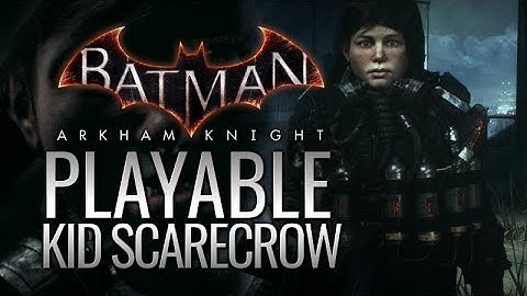 Batman: Arkham Knight Mods - Playable Kid Scarecrow (Mesh-Swapping)