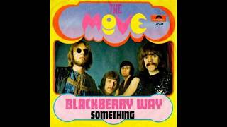 The Move  Blackberry Way  1968