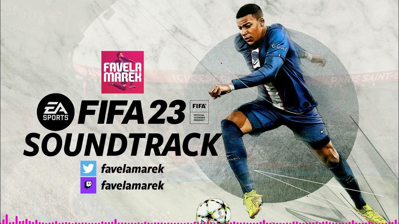 Trilha sonora do FIFA 23 - Oficial da Electronic Arts