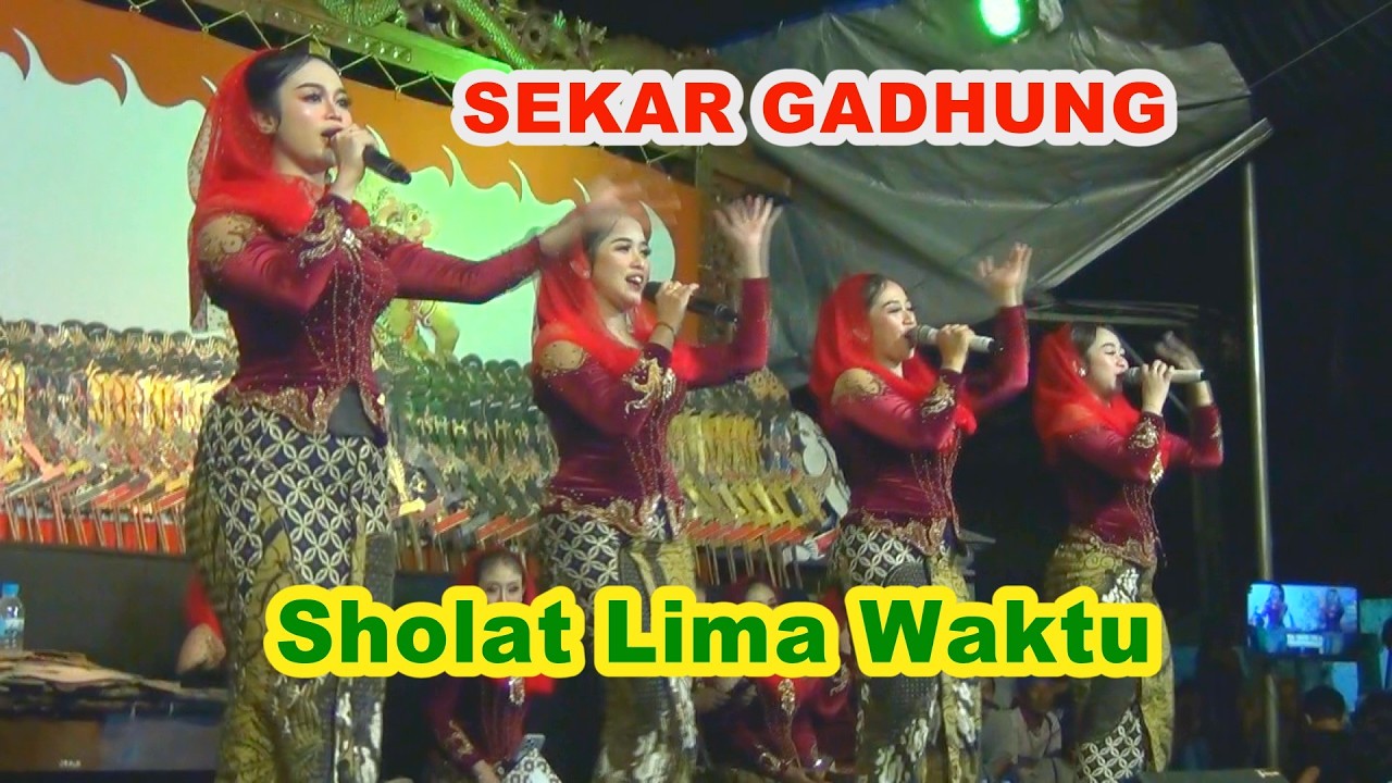 SEKAR GADHUNG SHOLAT LIMA WAKTU