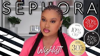 SEPHORA SAVINGS EVENT | TEN MUST-HAVE items on my shopping list!