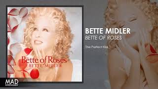 Watch Bette Midler The Perfect Kiss video