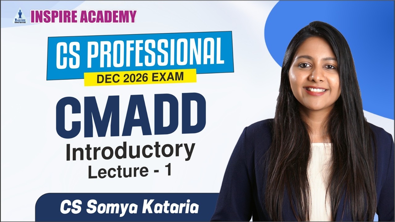 CS Professional CMADD- Lecture 1 | For Dec 26 Exam | CS Somya Kataria #csprofessional