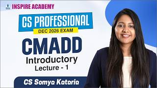 CS Professional CMADD Lecture 1 | For Dec 26 Exam | CS Somya Kataria #csprofessional