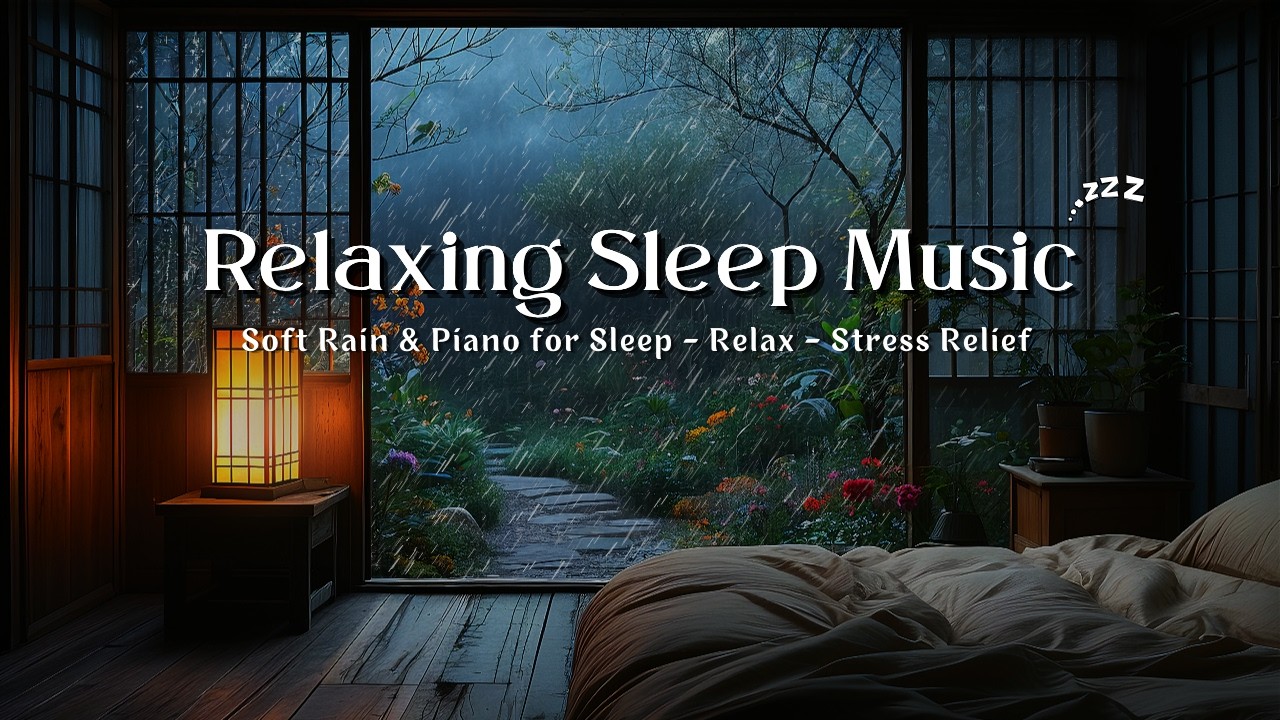 🌧️ Rain Sounds Sleep Ambience 🌙 Relaxing Piano Music for Stress Relief ...
