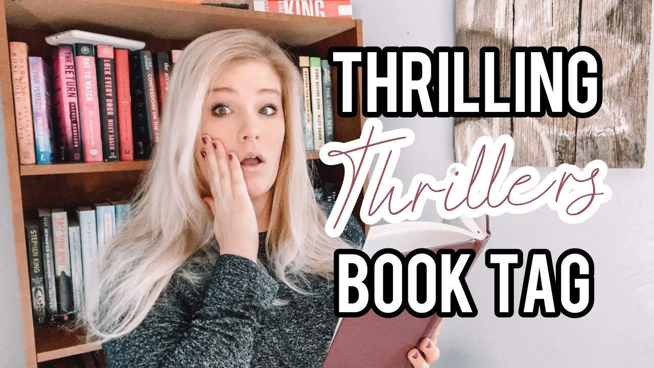 Thrilling Thriller Book Tag  // Tagged By Riveting Reads