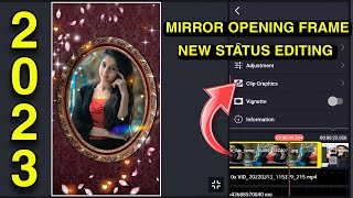 Status editing | Kinemaster status editing | mirror Opening frame screenshot 2