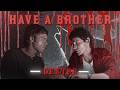 Brian x Dexter Moser | Have A Brother HD60FPS Edit