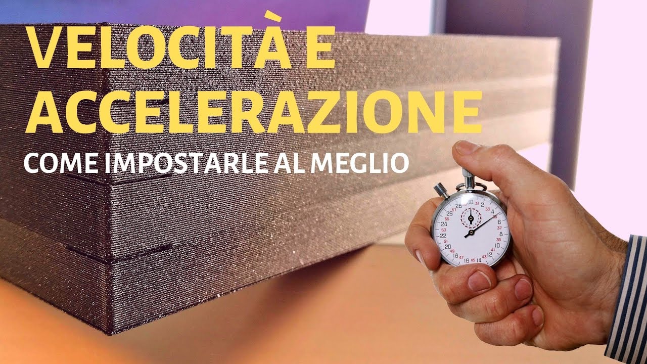 Velocità e Accelerazione – Come impostarle al meglio - YouTube