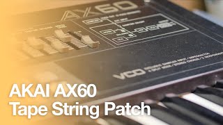 Akai AX60 Analog Tape Strings