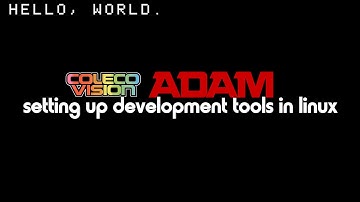 Develop #ColecoVision and #Adam titles in C with Z88DK: Part 1: Setup