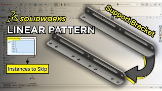 Famous SOLIDWORKS Tutorial: Linear Pattern with Instances to Skip on a Support Bracket Design Wealth