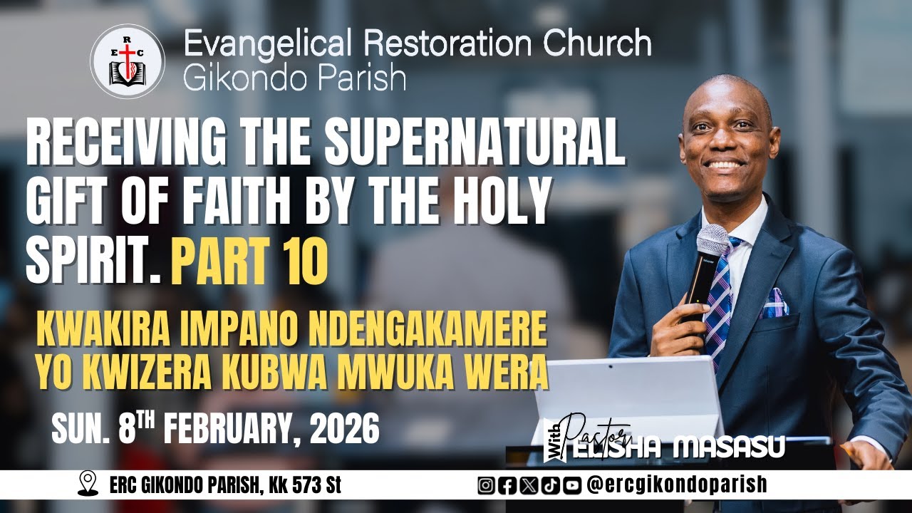 FAITH PART 10 WITH PST. ELISHA MASASU | SUNDAY SECOND SERVICE | 8TH FEBRUARY 2026