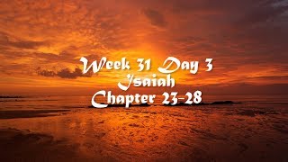 Audio Bible Reading Plan - Week 31 Day 3 (Isaiah 23-28)