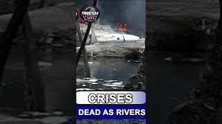 37 DEAD AS RIVERS OIL THEFT TURNS DEADLY