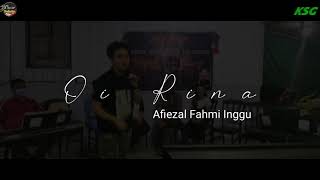Afiezal Fahmi Inggu - OI RINA