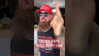 THIS DIDDY TAPE WILL BURY HIM