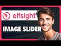 How to Use the Before and After Image Slider in Elfsight in 2026