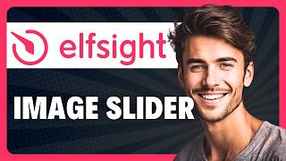 How to Use the Before and After Image Slider in Elfsight in 2026