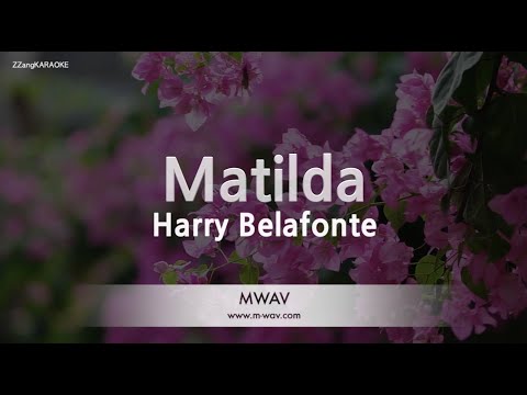 Harry Belafonte-<strong>Matilda</strong> (Melody) [ZZang KARAOKE]