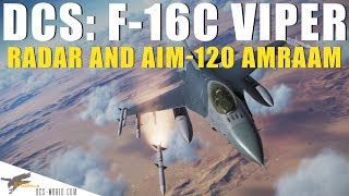 DCS: F16C Viper – Airborne Radar and AIM120 Overview