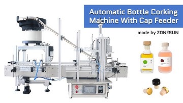 How To Use Automatic Bottle Corking Machine With Cap Feeder