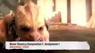 Music Theory and Composition 1 - Movie Clip Score