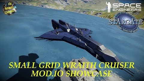 Space Engineers Stargate Special Small Grid Wraith Cruiser Mod.io Showcase