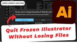 How To Force Quit Frozen Illustrator Without Losing Recovery Files