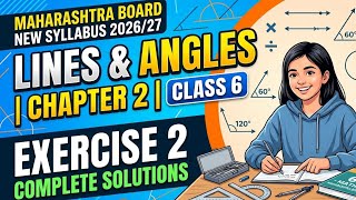 6th Maths | Chapter 2 Lines and Angles | Exercise 2 Complete Solutions | New Syllabus 2026-27