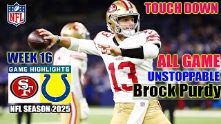 San Francisco 49Ers Vs. Indianapolis Colts Week 16 Full Game Highlights Nfl Season 2025